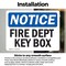 Signmission Fire Dept Key Box OSHA Notice Sign, Vinyl Decal, 7in W x 5in L, 2PK OS-2PACK-NS-D-57-L-12569 - alternate 5